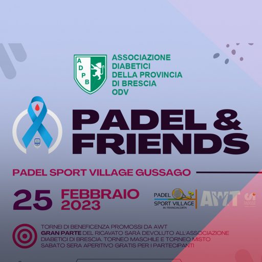 PADEL&FRIENDS, DUE TORNEI AWT PER BENEFICENZA